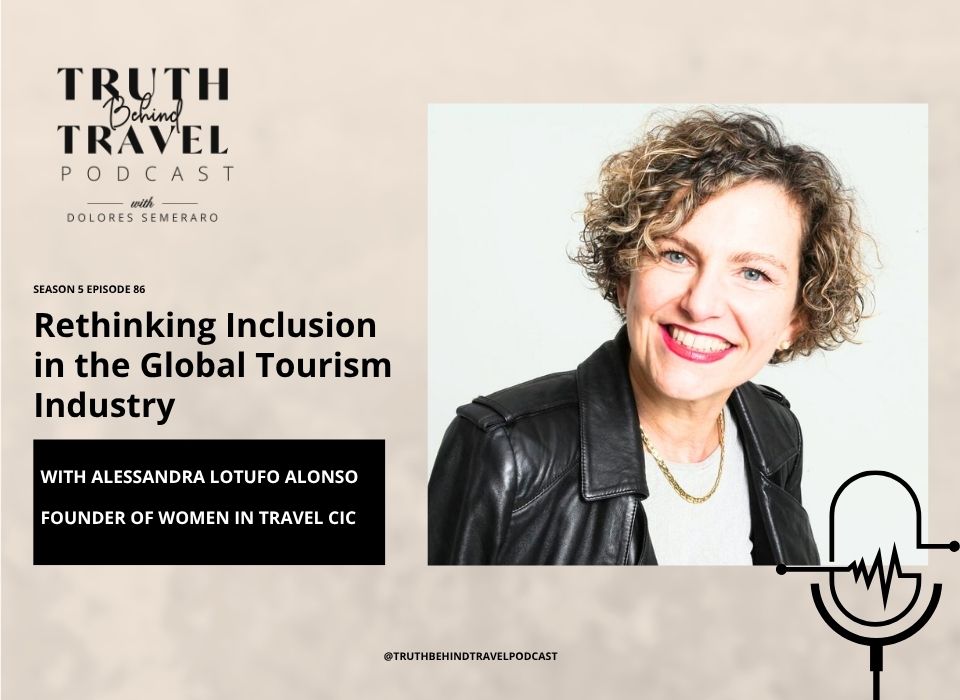 Dolores Semeraro Truth Behind Travel Podcast - (4)