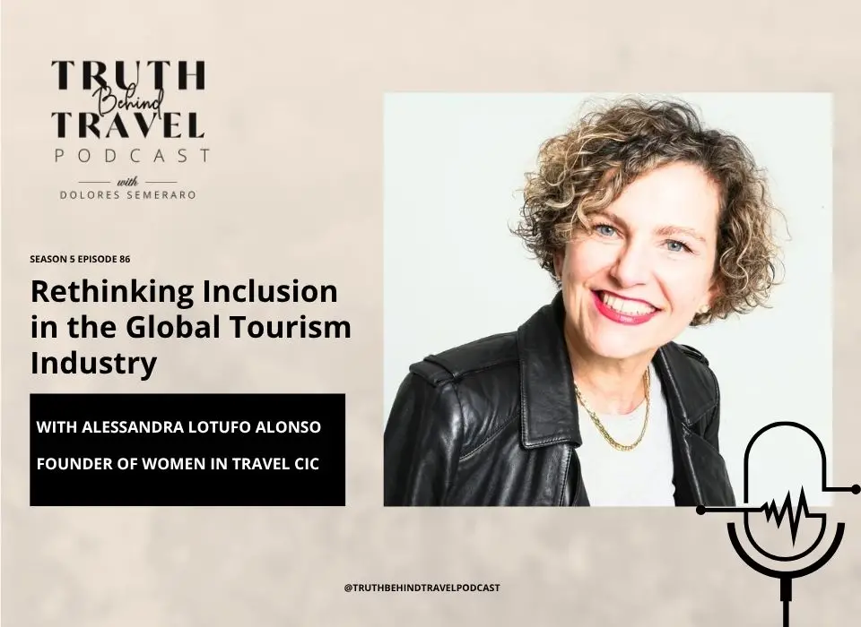 Dolores Semeraro Truth Behind Travel Podcast - (4)